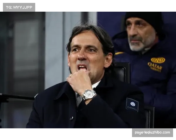 萨基解析意甲争冠格局 米兰单赛事优势凸显各队课题分明